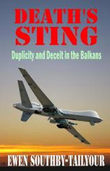 Death's Sting : Duplicity and Deceit in the Balkans
