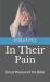 In Their Pain : Great Women of the Bible