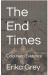 The End Times : Cold Hard Evidence