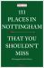 111 Places Nottingham You Shouldn't Mi : 111 Places in Nottingham That You Shouldnt Miss