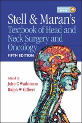 Stell and Maran's Textbook of Head and Neck Surgery and Onocology