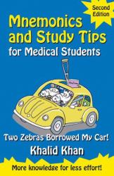 Mnemonics and Study Tips for Medical Students, Two Zebras Borrowed My Car