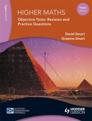 Higher Maths Objective Tests : Revision Notes and Questions