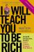 I Will Teach You to Be Rich : No Guilt, No Excuses - Just a 6-Week Program That Works