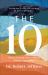 The 10 : How to Live and Love in a World That Has Lost Its Way