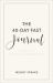 The 40-Day Fast Journal : A Journey to Spiritual Transformation