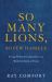 So Many Lions, So Few Daniels : Living Without Compromise in a World in Need of Truth