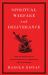 Spiritual Warfare and Deliverance : How to Minister to the Demonically Oppressed and Possessed