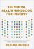 Mental Health Handbook for Ministry : A Practical Guide for Supporting the Church's Mental and Emotional Well-Being