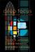 Deep Focus : Film and Theology in Dialogue Deep Focus : Film and Theology in Dialogue