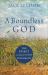 Boundless God : The Spirit According to the Old Testament