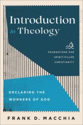 Introduction to Theology : Declaring the Wonders of God