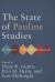 State of Pauline Studies : A Survey of Recent Research