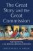 The Great Story and the Great Commission : Participating in the Biblical Drama of Mission