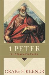1 Peter : A Commentary