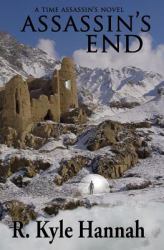 Assassin's End : Time Assassins Book Three