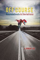 Off Course : Roundabouts and Deviations