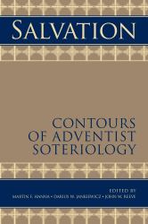 Salvation : Contours of Adventist Soteriology