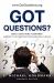 Got Questions? : Bible Questions Answered - Answers to the Questions People Are Really Asking