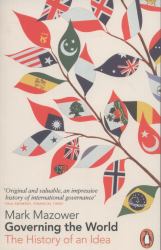 Governing the World : The History of an Idea