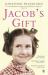 Jacob's Gift : A Journey into the Heart of Belonging