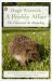 A Prickly Affair : The Charm of the Hedgehog