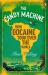 The Candy Machine : How Cocaine Took over the World