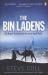 The Bin Ladens : Oil, Money, Terrorism and the Secret Saudi World