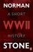 World War Two : A Short History