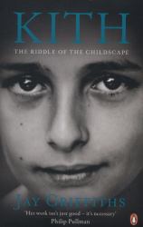 Kith : The Riddle of the Childscape