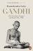 Gandhi : The Years That Changed the World 1915-1948