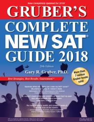 Gruber's Complete New SAT Guide 2018