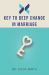 Key to Deep Change in Marriage