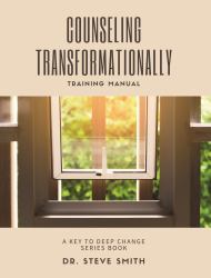 Counseling Transformationally : Training Manual