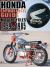 Honda Motorcycles 1959-1985 : Enthusiasts Guide