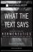 What the Text Says: Perspectives on Hermeneutics and the Interpretation of Texts