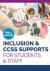 Inclusion and CCSS Supports for Students and Staff : Supporting the Students and Staff