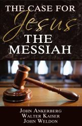 The Case for Jesus the Messiah