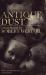 Antique Dust : Ghost Stories (Valancourt 20th Century Classics)