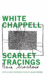 White Chappell, Scarlet Tracings