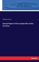Annual Report of the Comptroller of the Currency