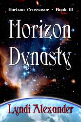 Horizon Dynasty : Horizon Crossover Series