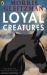 Loyal Creatures