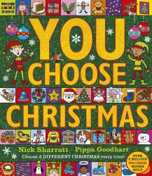 You Choose Christmas : A New Story Every Time - What Will YOU Choose?