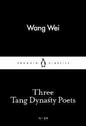 Three Tang Dynasty Poets