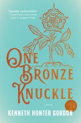 One Bronze Knuckle : A Novel