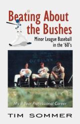Beating about the Bushes