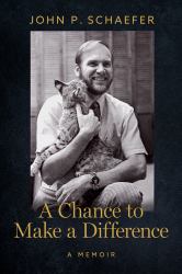 A Chance to Make a Difference : A Memoir