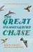 The Great Hummingbird Chase