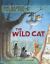 The Wild Cat : Book 6 The Wild Cat : Book 6
